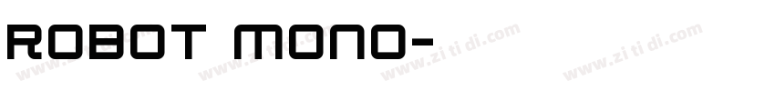 robot mono字体转换